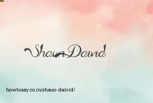 Shaun Daivid