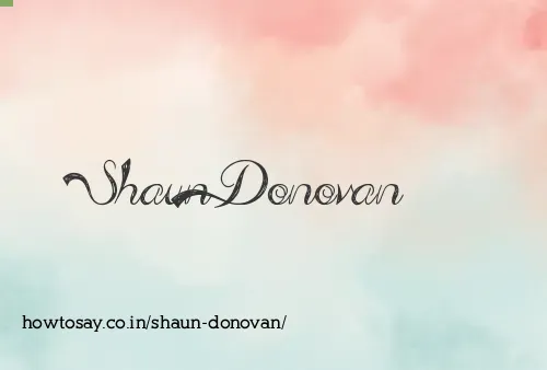 Shaun Donovan