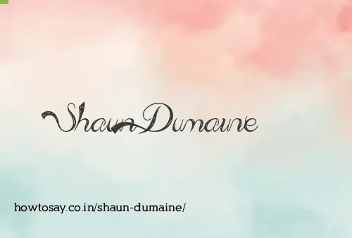 Shaun Dumaine