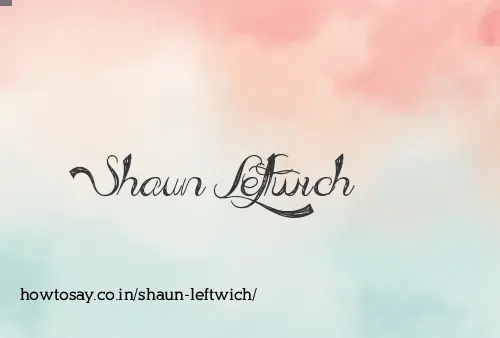 Shaun Leftwich