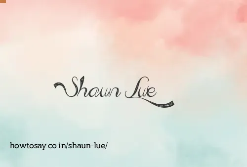 Shaun Lue