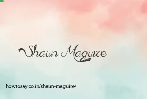 Shaun Maguire