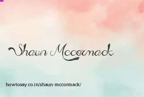 Shaun Mccormack