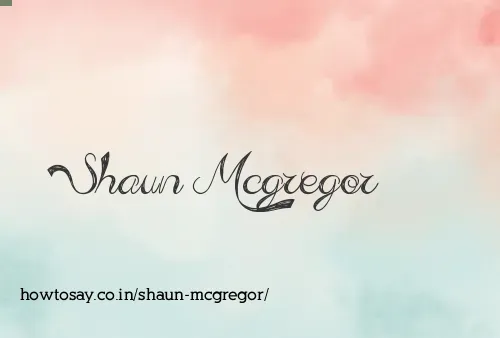 Shaun Mcgregor