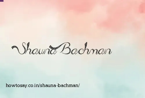 Shauna Bachman