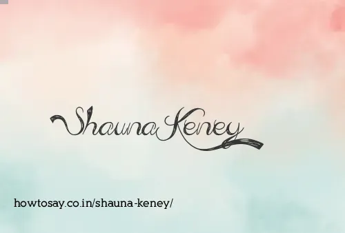 Shauna Keney