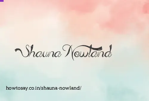 Shauna Nowland