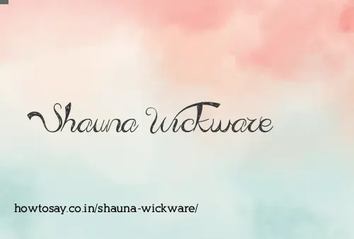 Shauna Wickware