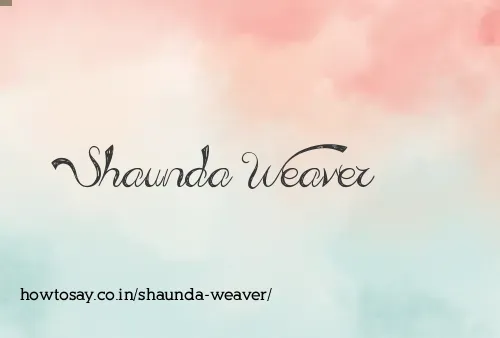 Shaunda Weaver