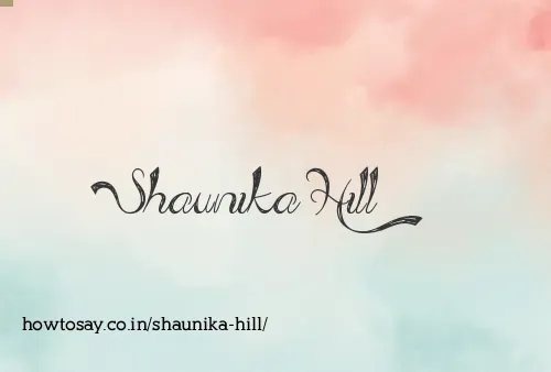 Shaunika Hill