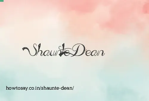 Shaunte Dean