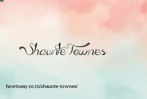 Shaunte Townes