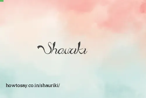 Shauriki