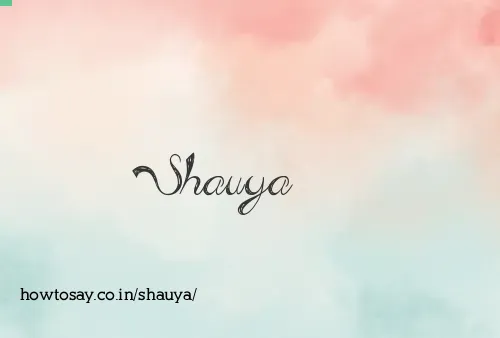 Shauya