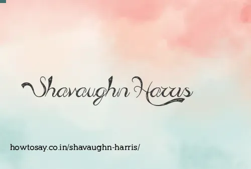 Shavaughn Harris