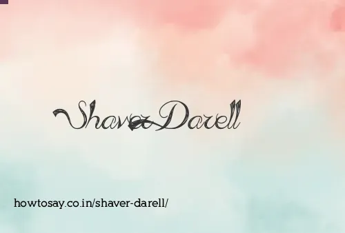 Shaver Darell