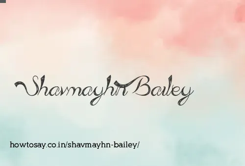 Shavmayhn Bailey