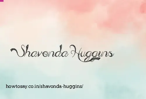 Shavonda Huggins