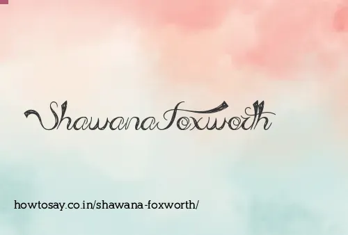 Shawana Foxworth