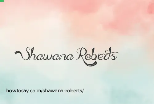 Shawana Roberts