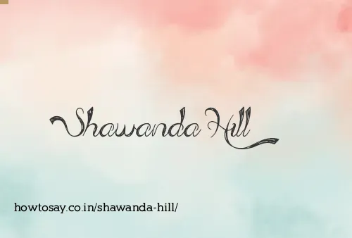 Shawanda Hill