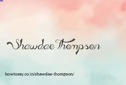 Shawdae Thompson
