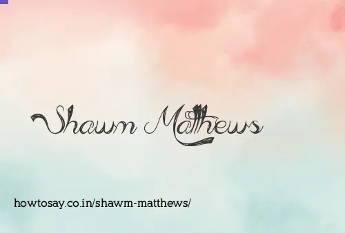 Shawm Matthews