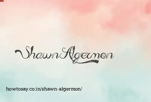 Shawn Algermon