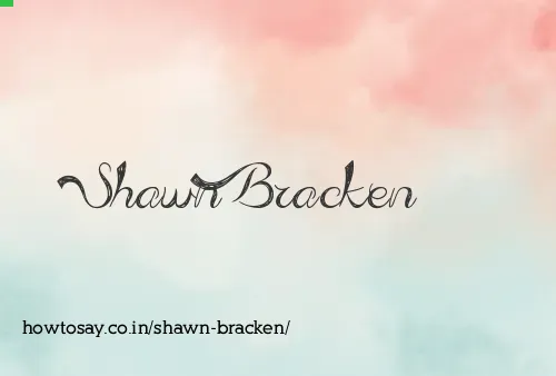 Shawn Bracken
