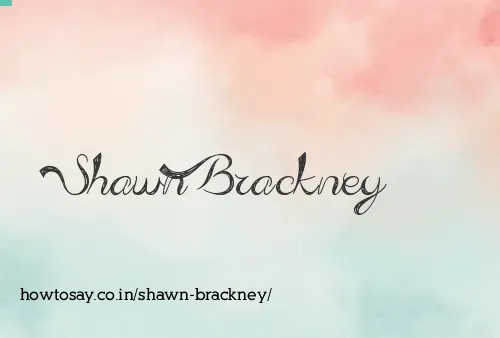 Shawn Brackney