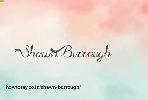 Shawn Burrough