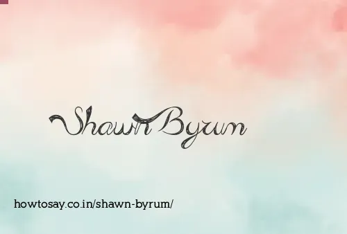 Shawn Byrum
