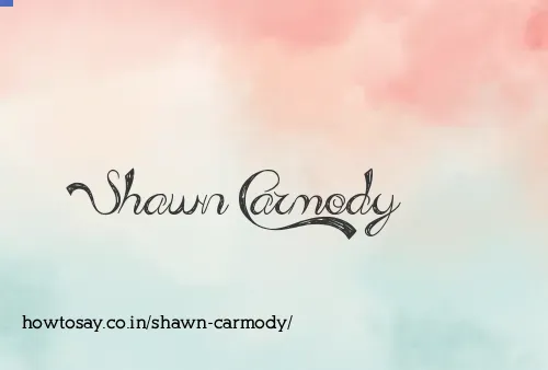 Shawn Carmody