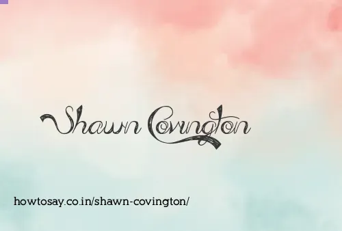 Shawn Covington