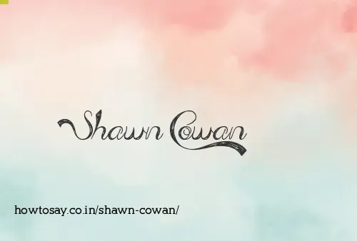 Shawn Cowan