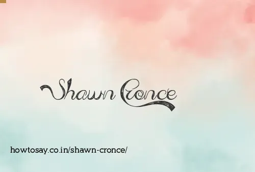 Shawn Cronce
