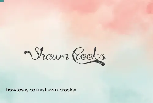 Shawn Crooks