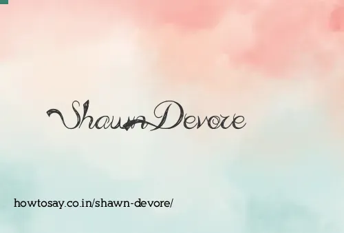 Shawn Devore