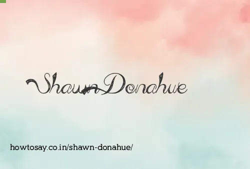 Shawn Donahue