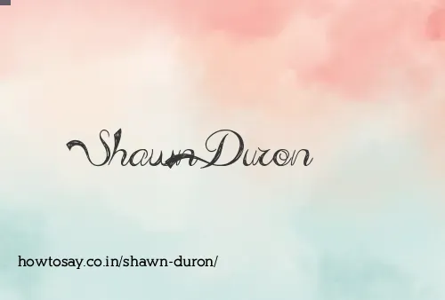 Shawn Duron