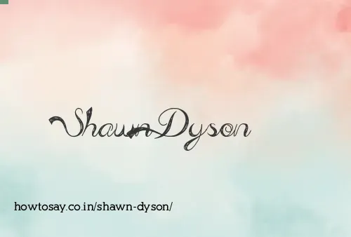 Shawn Dyson