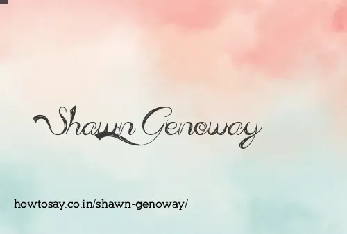 Shawn Genoway