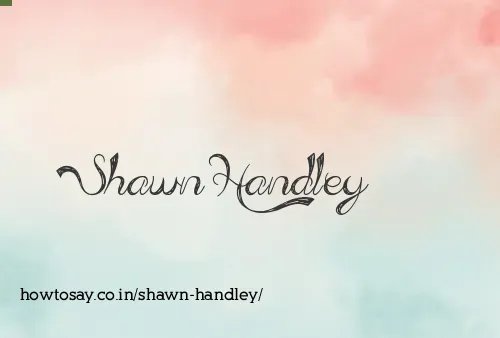 Shawn Handley