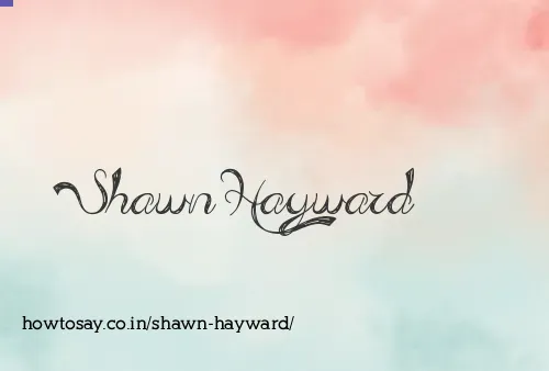 Shawn Hayward