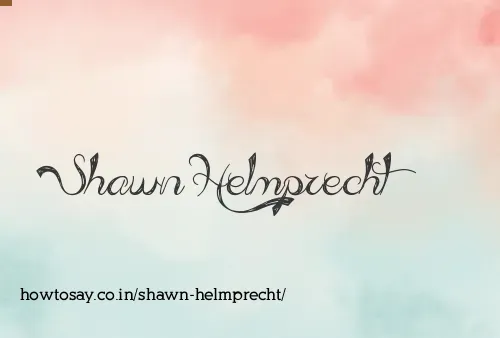 Shawn Helmprecht