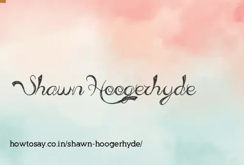 Shawn Hoogerhyde