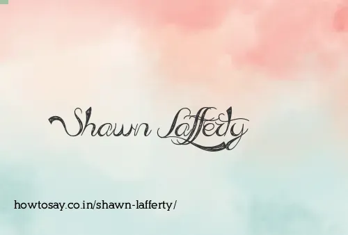 Shawn Lafferty