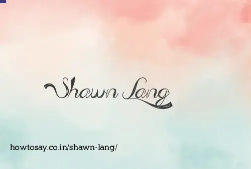 Shawn Lang