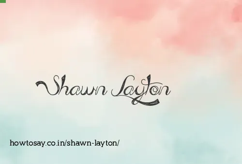 Shawn Layton