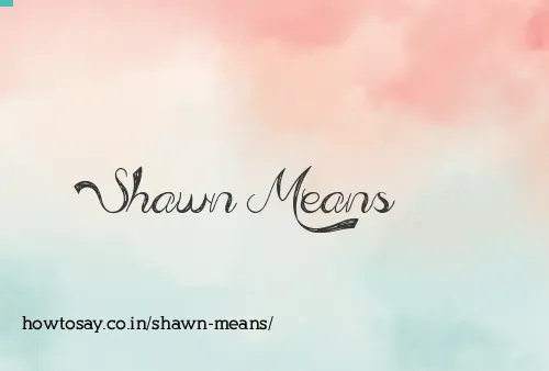 Shawn Means